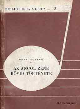 Roland de Cand - Az angol zene rvid trtnete