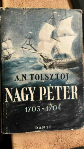 Alekszej Tolsztoj - Nagy Péter III.