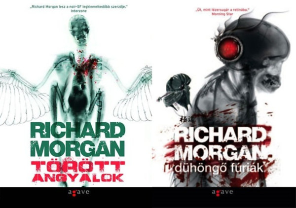 Takeshi Kovacs (Val�s hal�l)  tril�gia: 2-3.: T�r�tt angyalok + Val�s hal�l