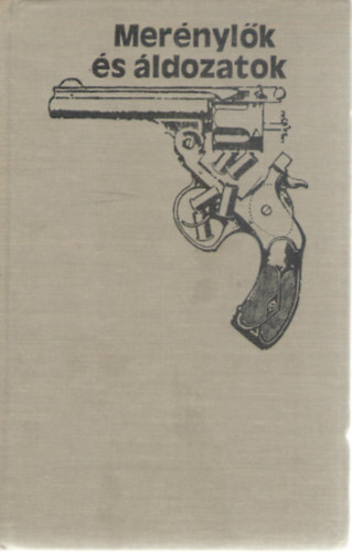 V.P. Borovicka - Merénylők és áldozatok