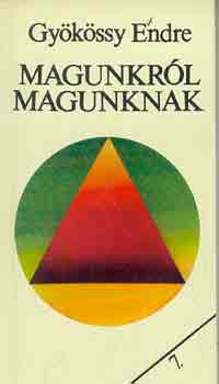 Dr. Gykssy Endre - Magunkrl magunknak