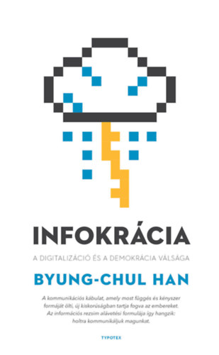 Han Byung-Chul - Infokr�cia