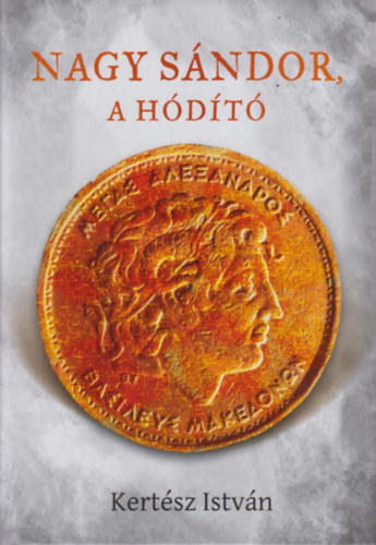 Kert�sz Istv�n - Nagy S�ndor, a h�d�t�