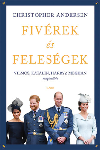 Christopher Andersen - Fivrek s felesgek