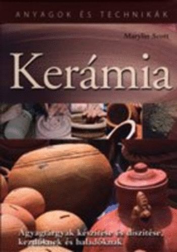 Marylin Scott - Kerámia