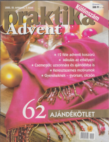 Boda Ildik (fszerk.) - Praktika (2005) - teljes vfolyam 1-12.lapszmoknnt + Klnkiads: Praktika advent