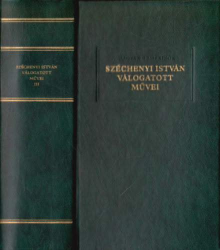 Széchenyi István - Széchenyi István válogatott művei III. kötet