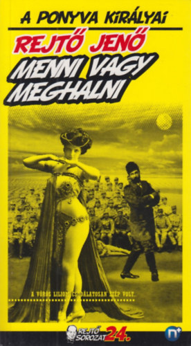 Rejt� Jen� - Menni vagy meghalni