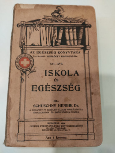 Dr. Schuschny Henrik - Iskola �s eg�szs�g