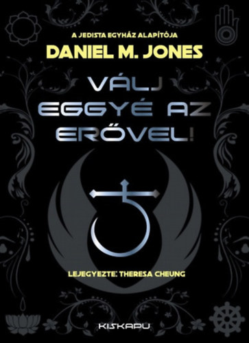 Daniel M. Jones, Theresa Cheung - Vlj eggy az Ervel!