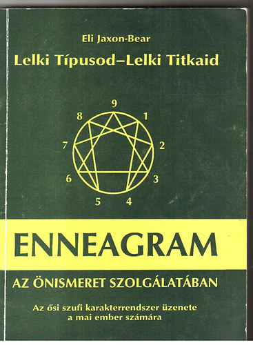 Eli Jaxon-Bear - Lelki T�pusod - Lelki Titkaid (Enneagram - az �nismeret szolg�lat�ban)