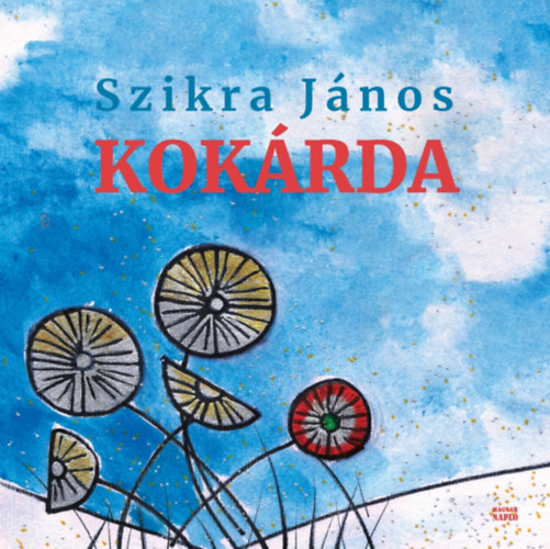 Szikra Jnos - Kokrda