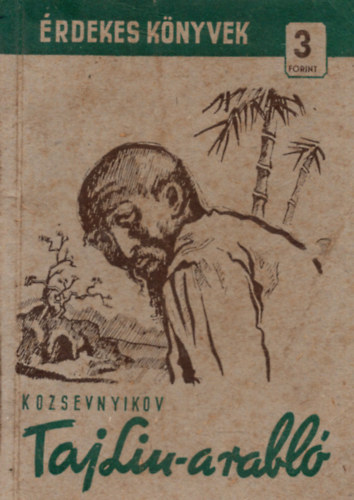 Vagyim Kozsevnyikov - Taj Liu - a rabl s ms knai trtnetek