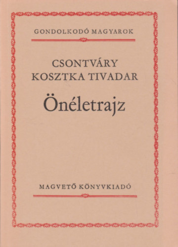 Csontvry Kosztka Tivadar - Csontvry Kosztka Tivadar - nletrajz