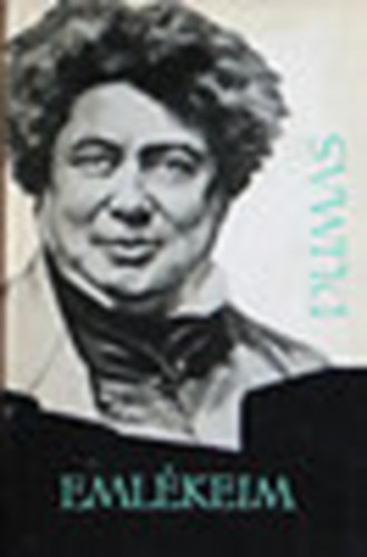 Alexandre Dumas - Emlékeim