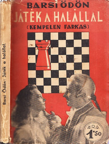 Barsi dn - Jtk a halllal (Kempelen Farkas) (I. kiads)