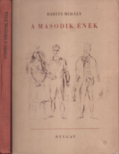 Babits Mih�ly - A m�sodik �nek (sz�mozott)