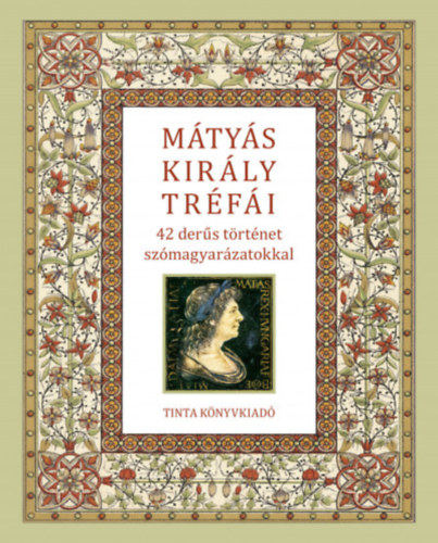 Szép Ernő - Mátyás király tréfái