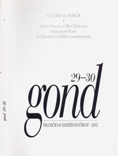 Vajda Mihly (fszerkeszt) - Gond 29-30 - Filozfiai esszfolyirat