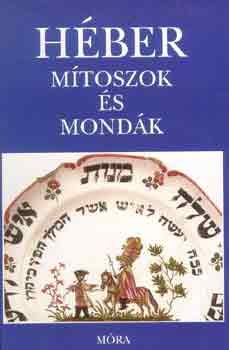 Komorczy Gza - Hber mtoszok s mondk