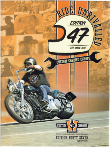 Custom Chrome vol. 47 - Ride Unrivalled (Harley-Davidson alkatrész katalógus)