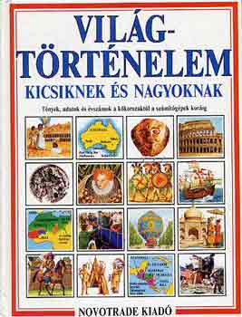 Chisholm, Jane-Ashman, Iain - Vilgtrtnelem kicsiknek s nagyoknak