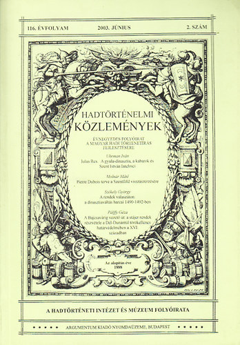 Cskvry Ferenc (fszerk.) - Hadtrtnelmi kzlemnyek 116. vfolyam 2. szm (2003. jnius)