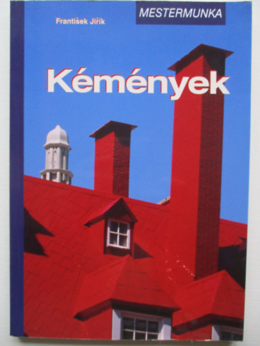 Frantisek Jirk - Kmnyek