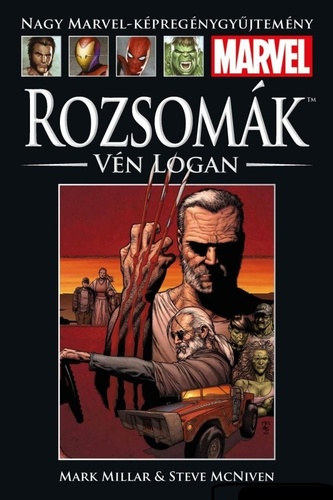 Mark Millar, Steve McNiven - Rozsomk: Vn Logan (Nagy Marvel-Kpregnygyjtemny 61.)
