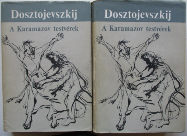 Fjodor Mihajlovics Dosztojevszkij - A Karamazov testvérek I-II.