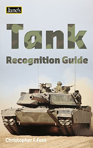 Foss, Christopher F. - Jane's Tank Recognition Guide (Janes Recognition Guides)
