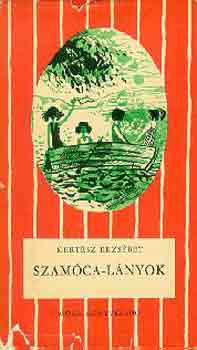 Kert�sz Erzs�bet - Szam�ca-l�nyok