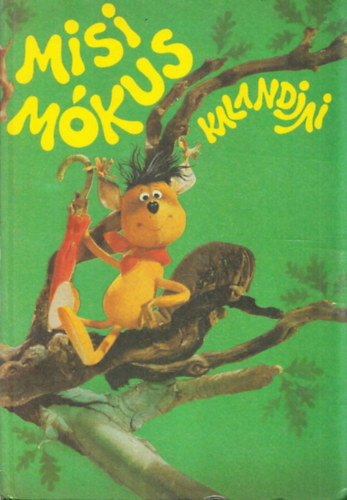 Ters�nszky J�zsi Jen� - Misi M�kus kalandjai (k�pesk�nyv Foky Ott� b�bfilmje alapj�n)