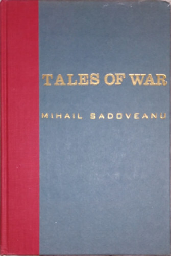 Mihail Sadoveanu - Tales of War