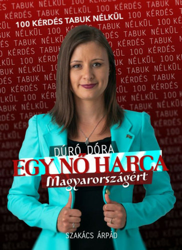 Szakcs rpd - Dr Dra - Egy n harca Magyarorszgrt
