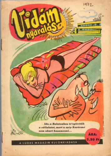 Tabi Lszl (fszerk.) - Vidm Nyarals (A Ludas Magazin klnkiadsa)