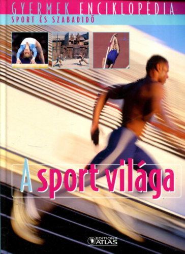 A sport vilga (Gyermek Enciklopdia)