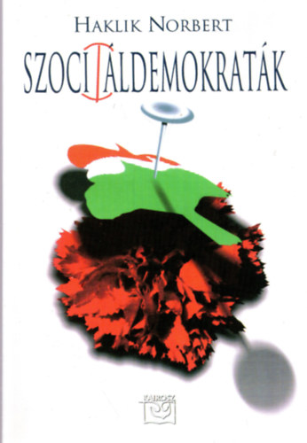 Haklik Norbert - Szociáldemokraták