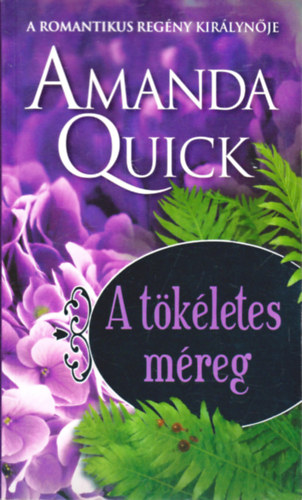 Amanda Quick - A tkletes mreg