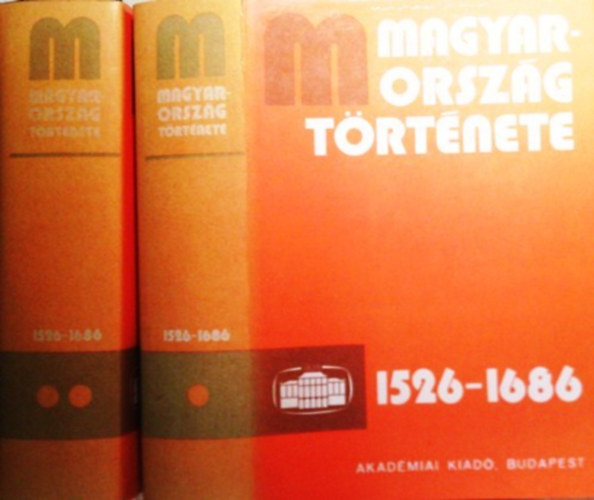 Pach Zsigmond Pl \(szerk.) - Magyarorszg trtnete 1526-1686 I-II.