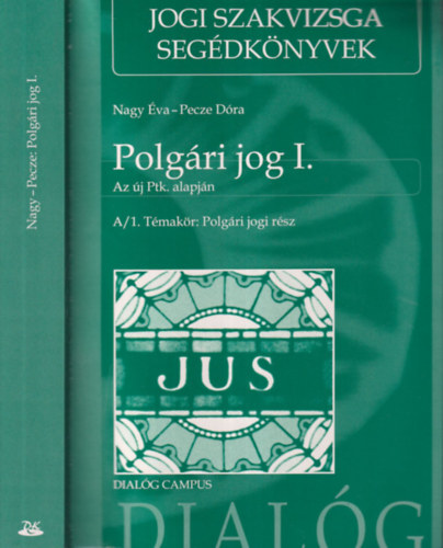 Nagy va, Pecze Dra - Polgri jog I. (A/1. Tmakr: Polgri jogi rsz)