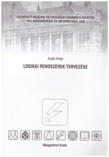 Dr. Arat� P�ter - Logikai rendszerek tervez�se