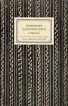 Max Hirmer - Rmische Kaisermnzen (Insel-Bcherei Nr. 270)