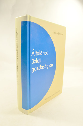 Schmalen Helmut - Általános üzleti gazdaságtan.