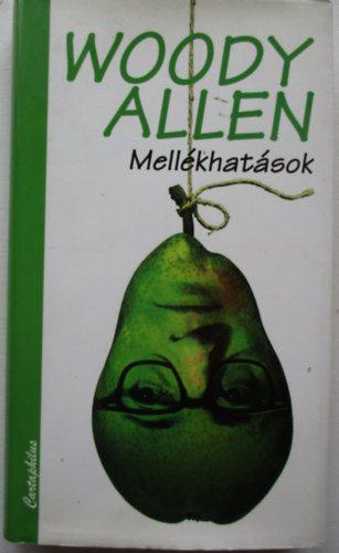 Woody Allen - Mellékhatások