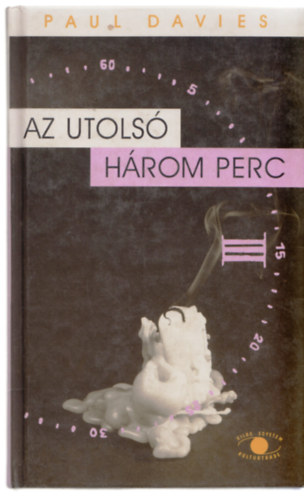 Paul Davies - Az utolsó három perc