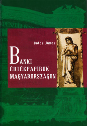 Botos Jnos - Banki rtkpaprok Magyarorszgon