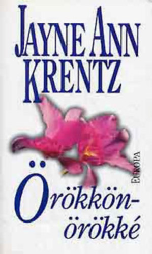 Krentz, Jayne, Ann - Örökkön-örökké