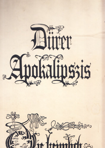 Albrecht Dürer - Apokalipszis - fametszet sorozat (hasonmás kiadás)