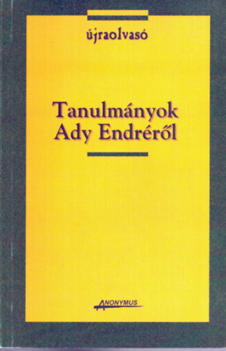 Kabdeb�-Kulcs�r-Menyh�rt - Tanulm�nyok Ady Endr�r�l